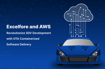 Excelfore Partners with AWS to Streamline SDV Development