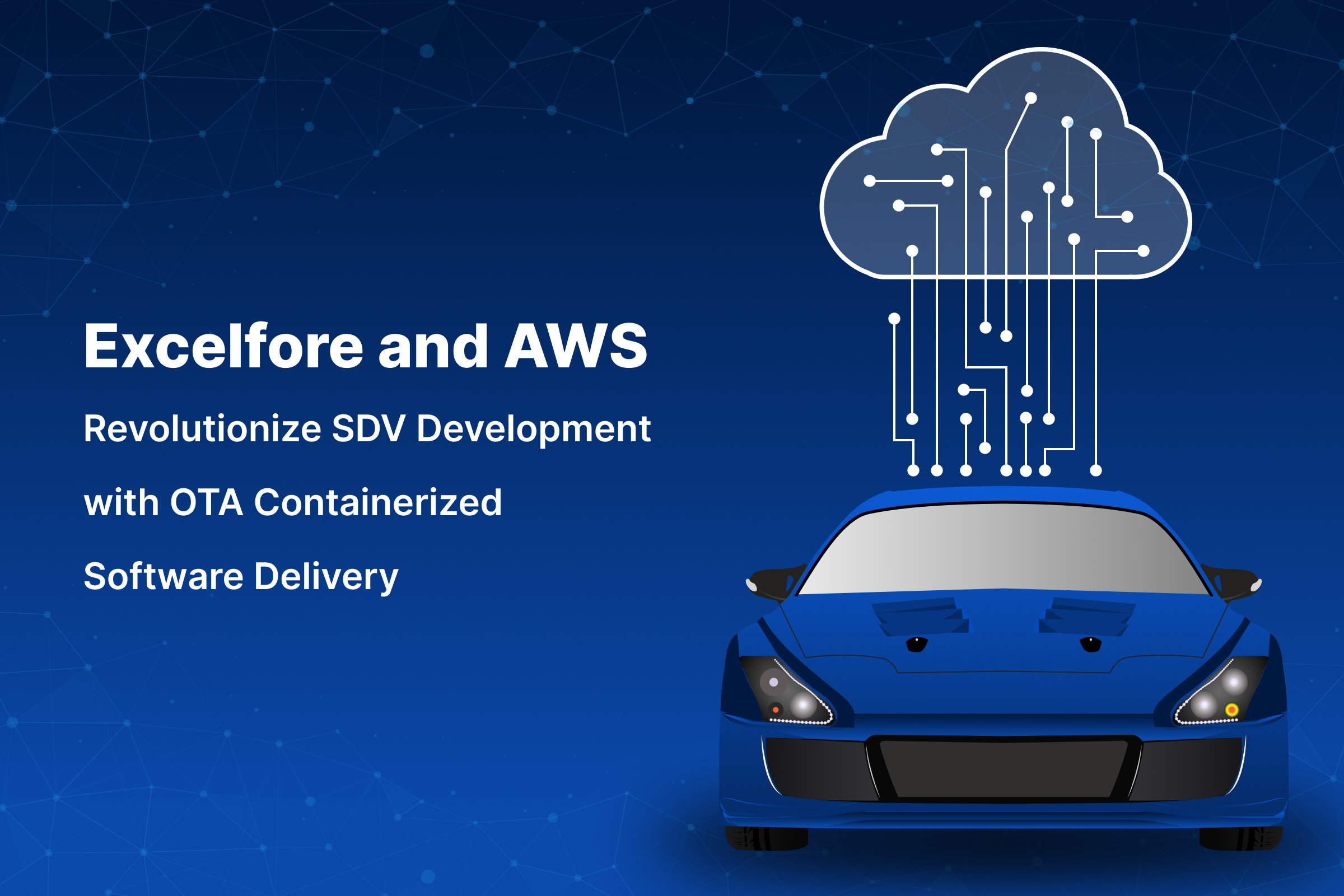 Excelfore Partners with AWS to Streamline SDV Development